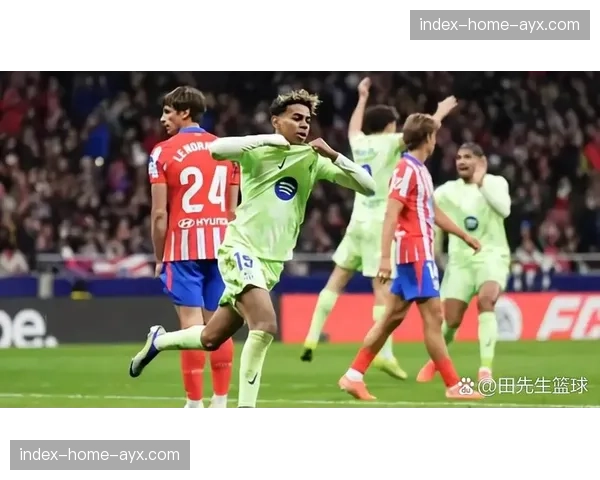 巴萨2-0西班牙人，亚马尔助攻费兰梅开二度
